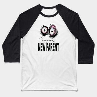 new parent, funny Baseball T-Shirt